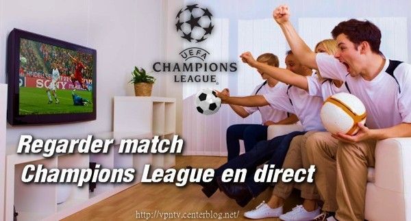 Regarder Match Champions League En Direct